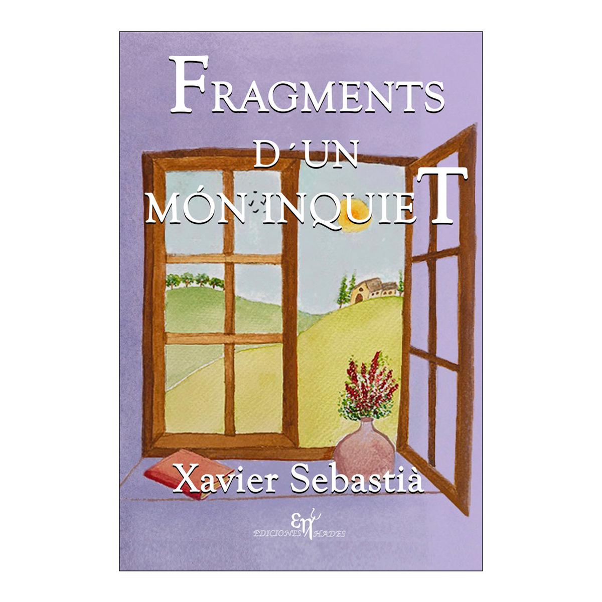 Fragments d'un món inquiet (Capa mole com abas) 1