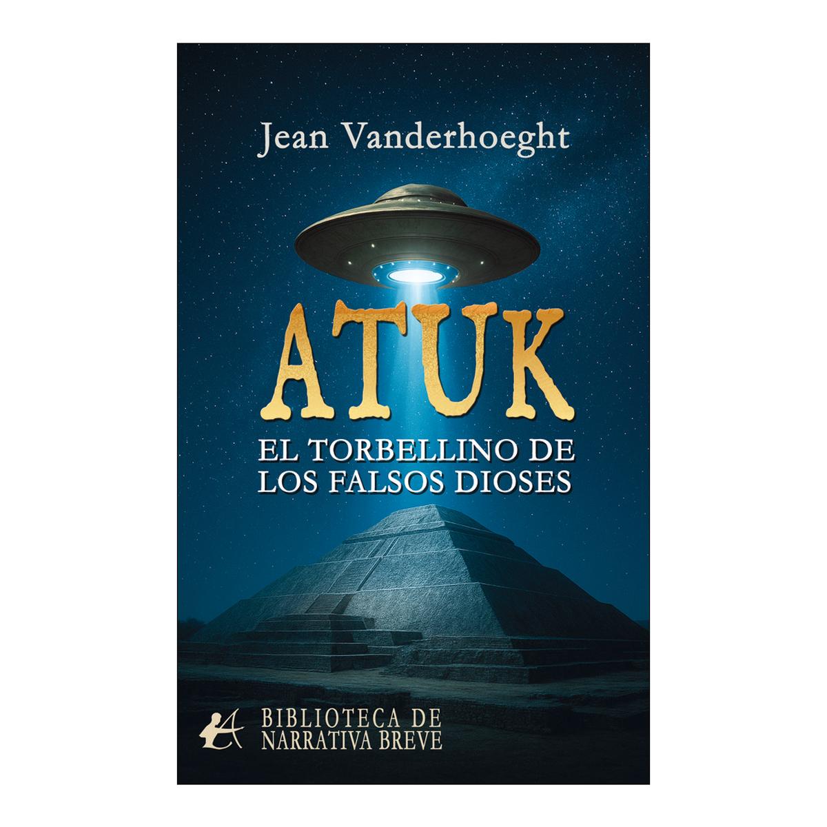 Atuk el torbellino de los dioses 1