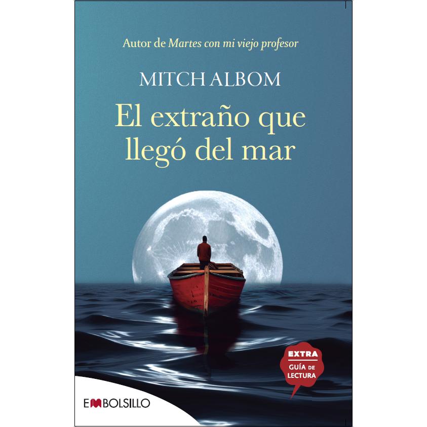 Imagem 0 de El extraño que llegó del mar: Autor de Martes con mi viejo profesor (Bolso) (Capa mole)