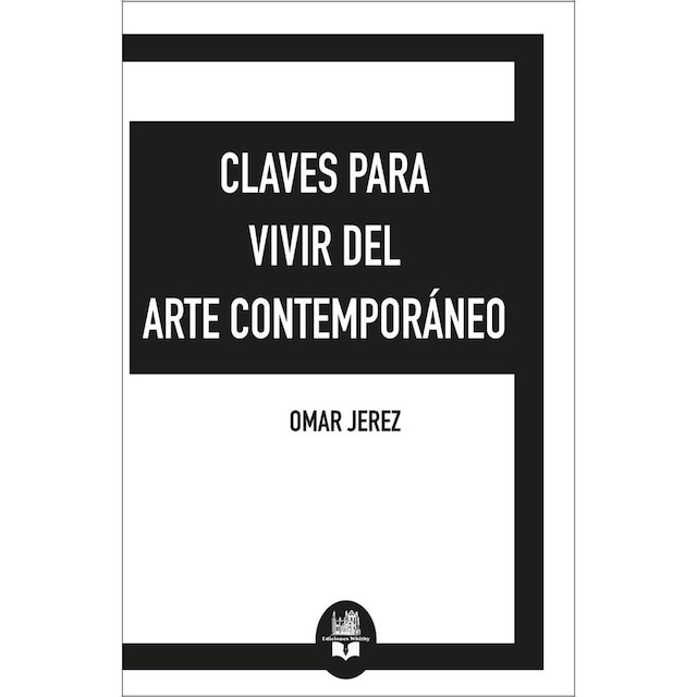Imagem 0 de Claves para vivir del Arte Contemporaneo