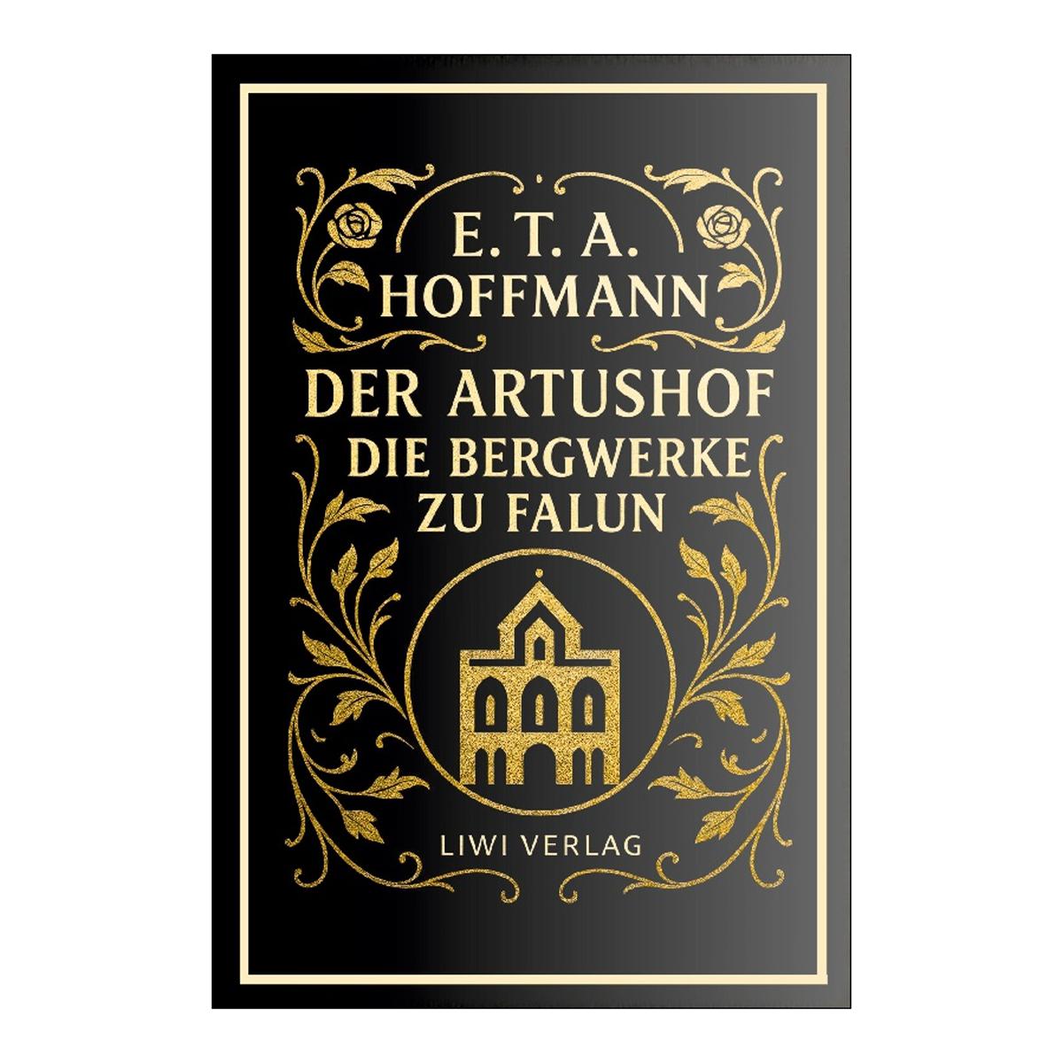 E.T.A.Hoffmann: der artushof / die bergwerke zu 1