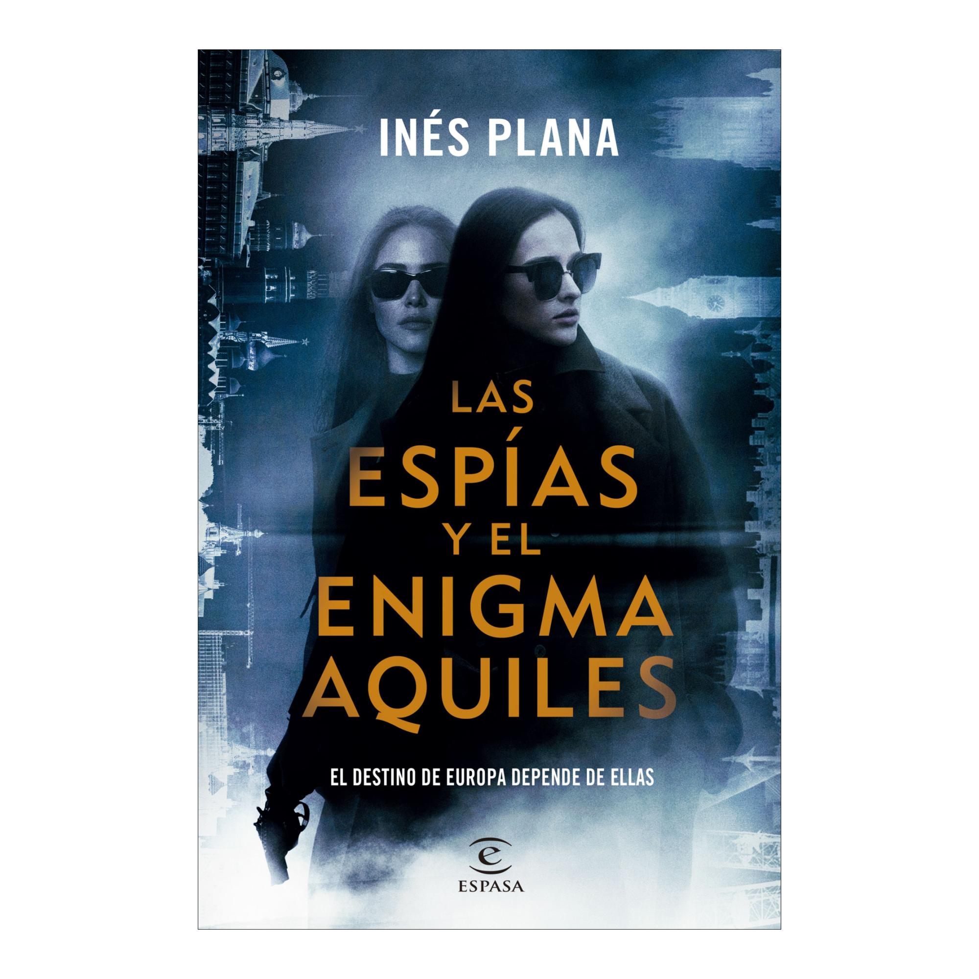 Imagem 0 de Las espías y el enigma Aquiles: El destino de Europa depende de ellas (Capa mole com abas)