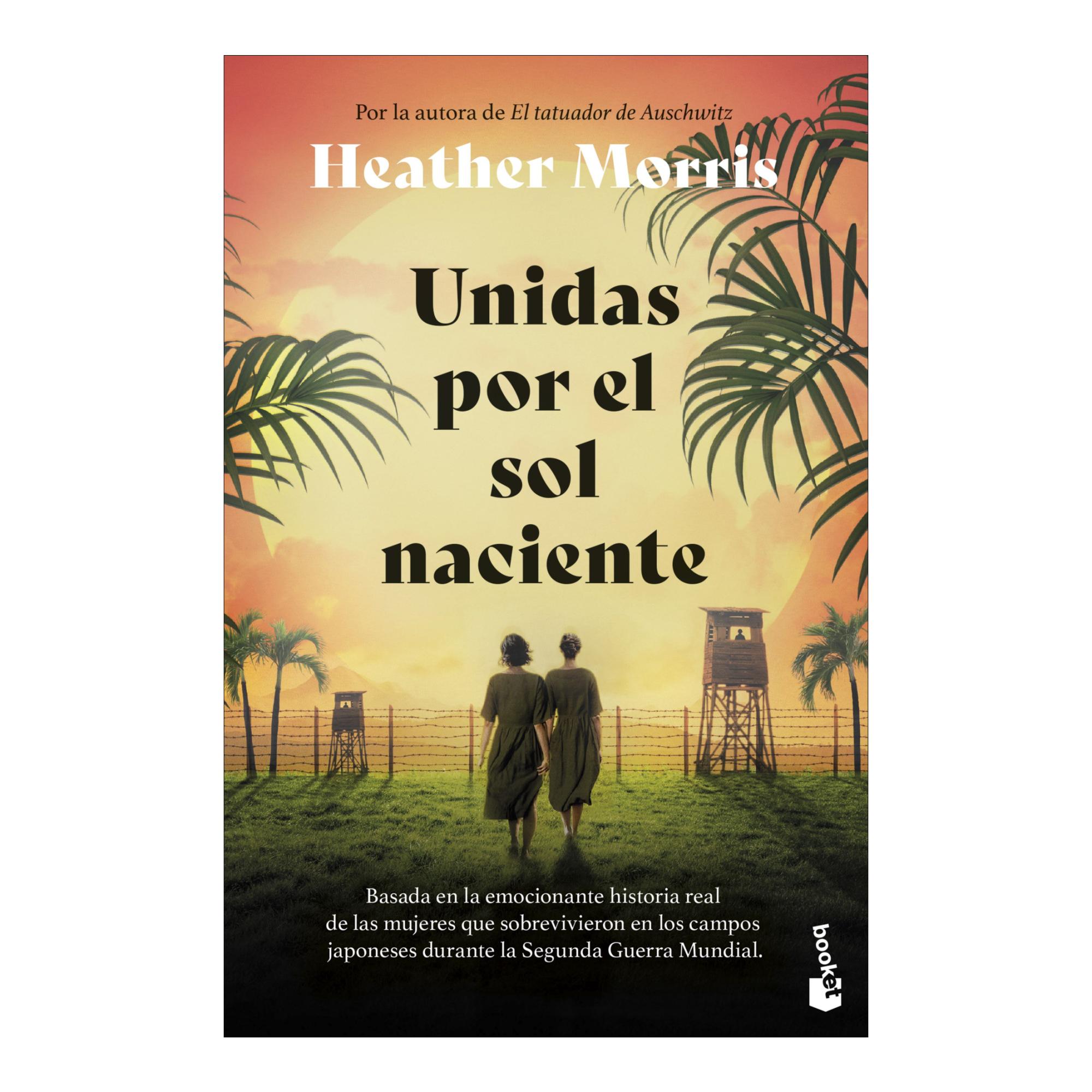 Imagem 0 de Unidas por el sol naciente: Por la autora de El tatuador de Auschwitz (Bolso)