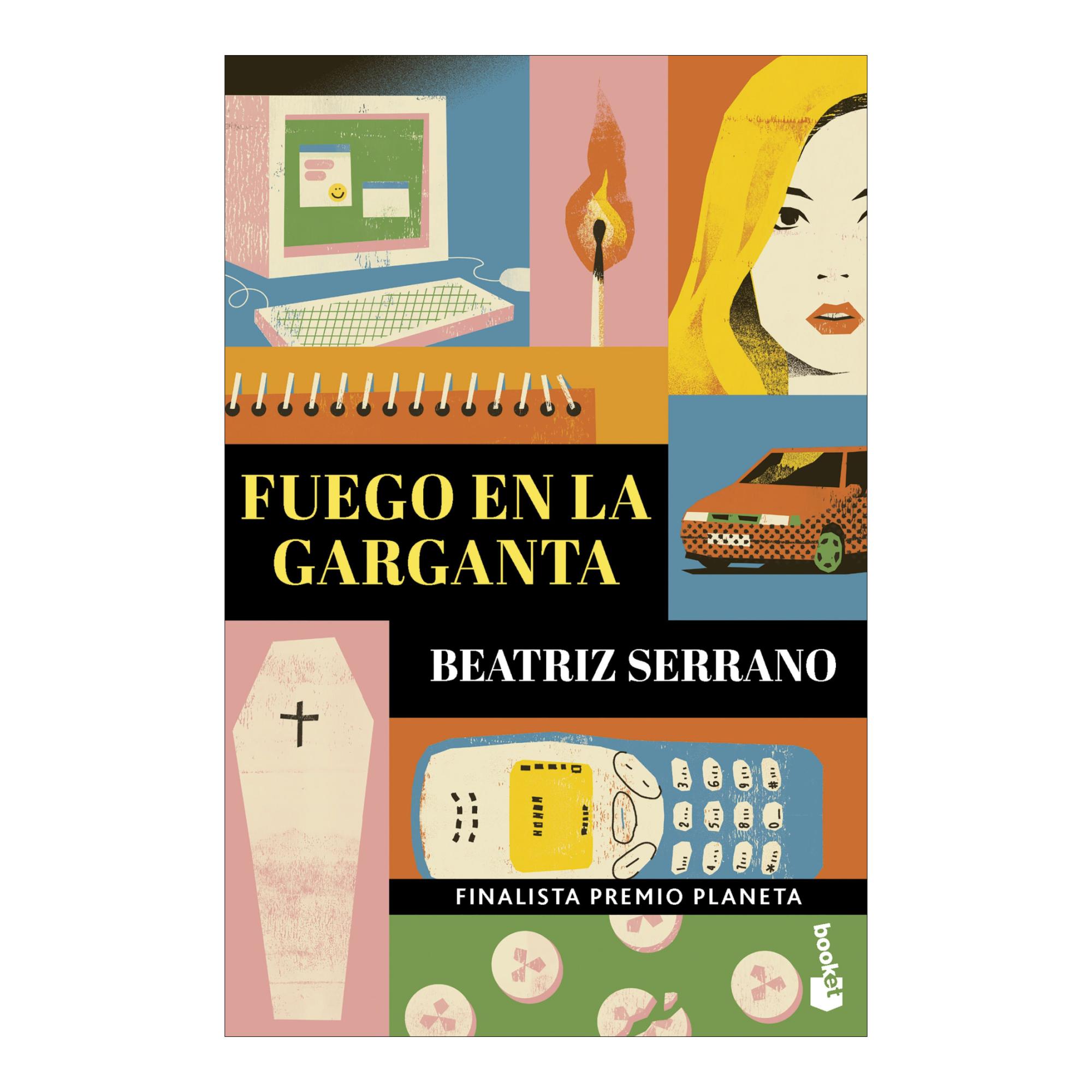 Fuego en la garganta: Finalista Premio Planeta (Bolso) 1