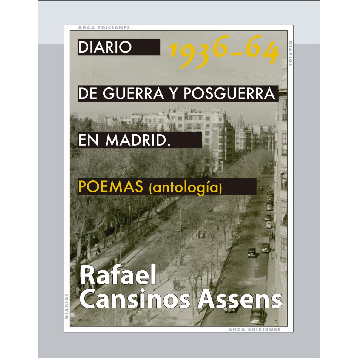 Imagem 0 de Diario de guerra y  posguerra en Madrid, 1936-1964. POEMAS (antología)