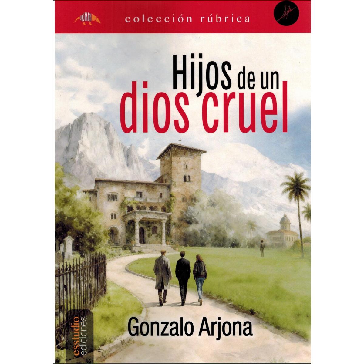 Hijos de un dios cruel (Capa mole) 1