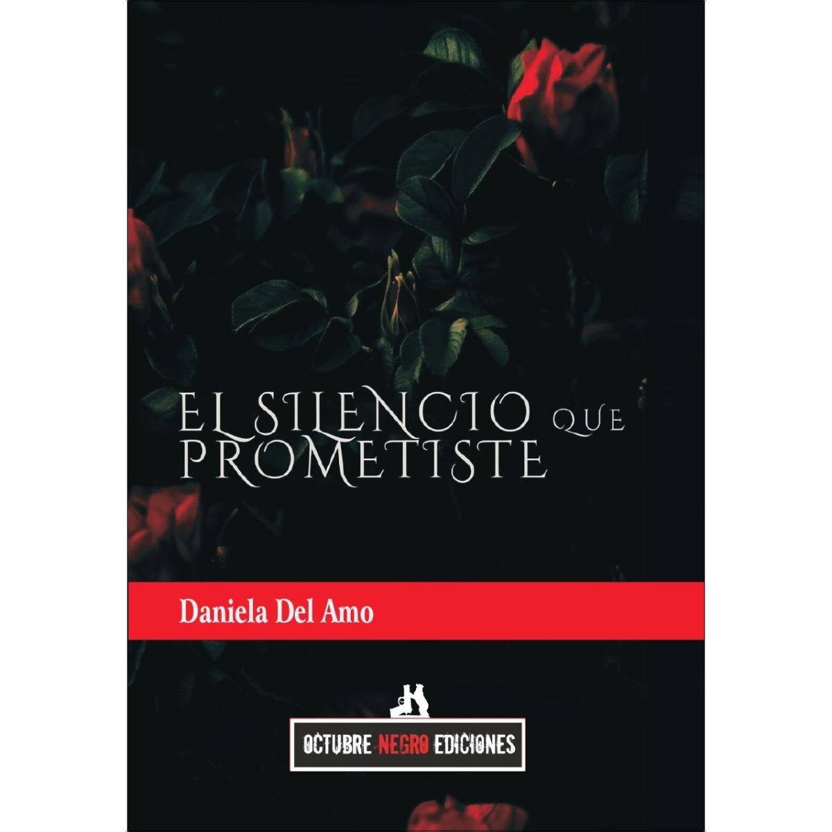 El silencio que prometiste 1