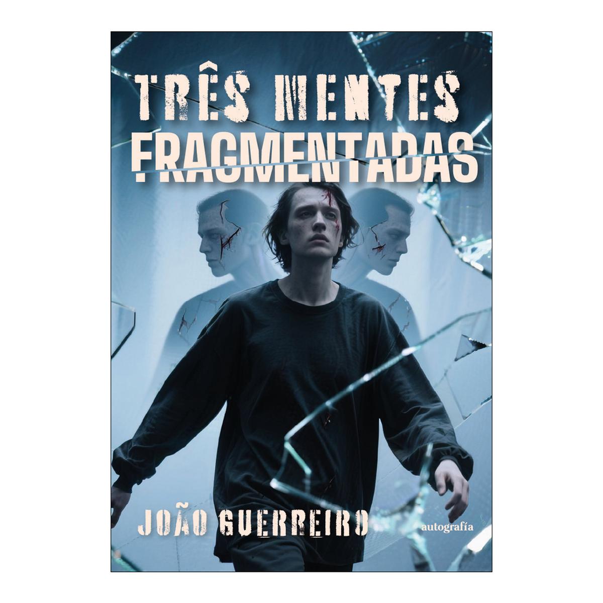 Três mentes fragmentadas (Capa mole com abas) 1