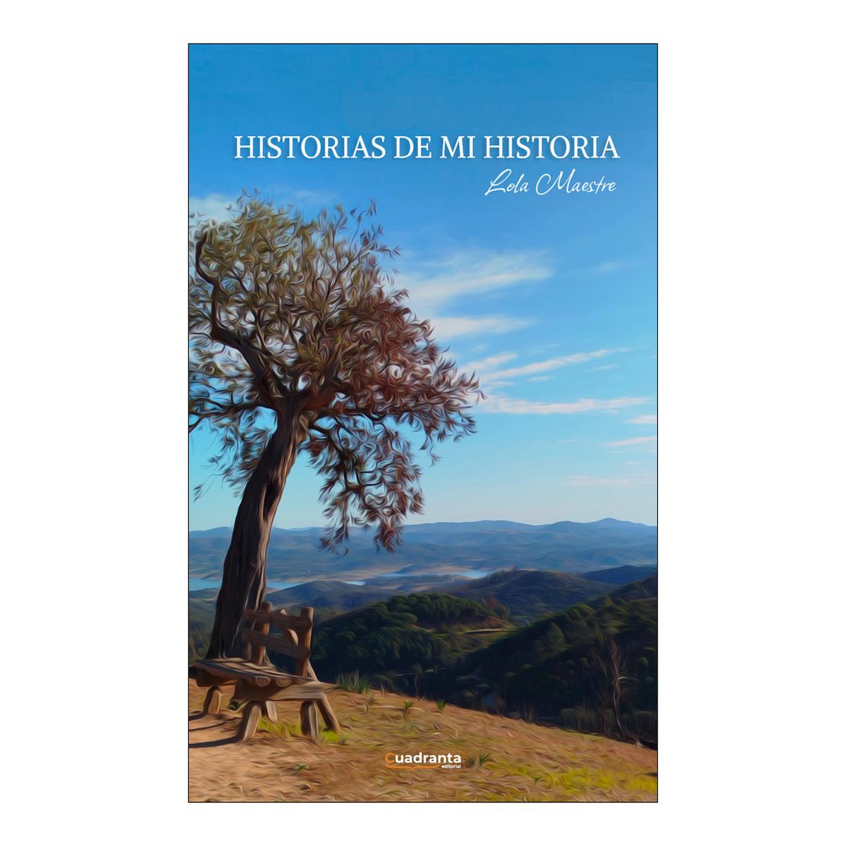 Historias de mi historia 1