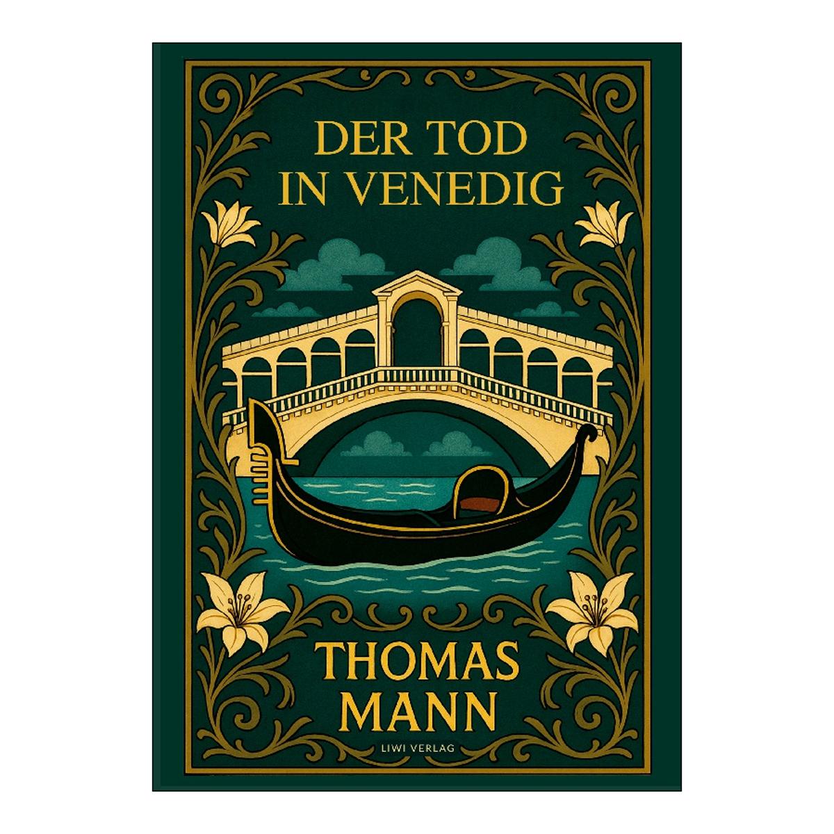 Thomas mann: der tod in venedig.Vollständige neua 1