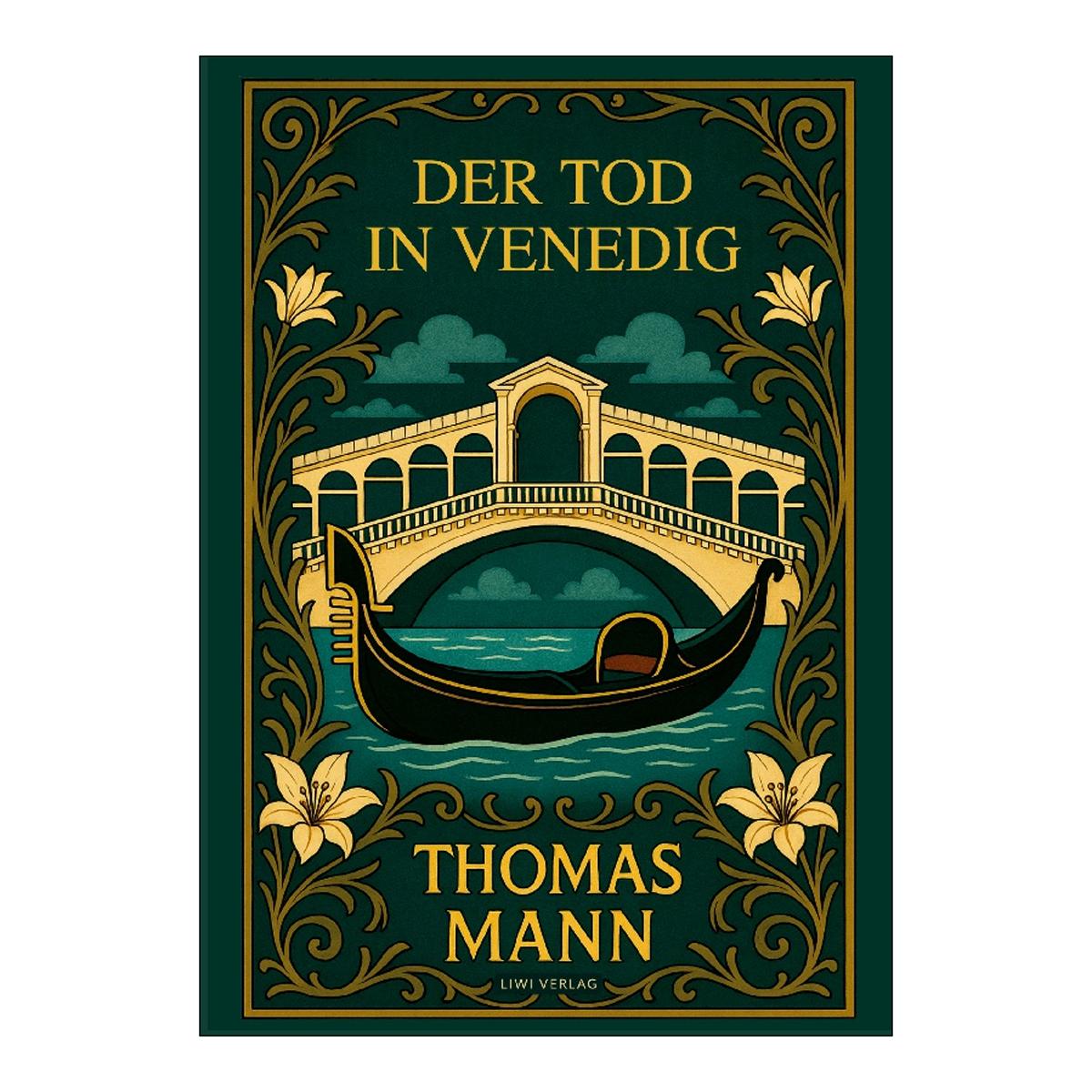Thomas mann: der tod in venedig.Vollständige neua 1