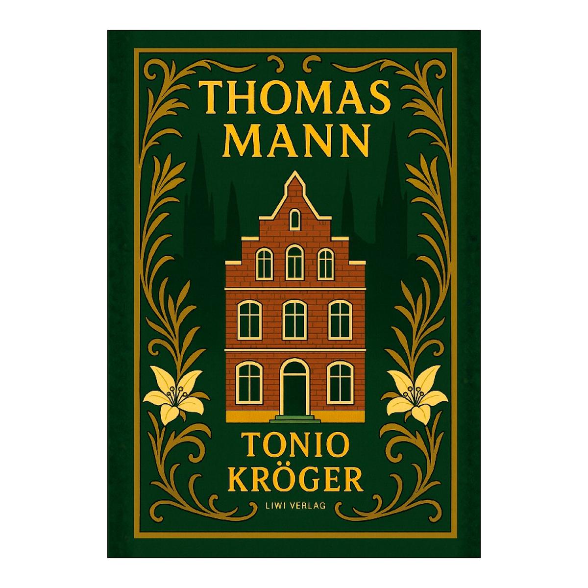 Thomas mann: tonio kröger.Vollständigeneuausgabe 1