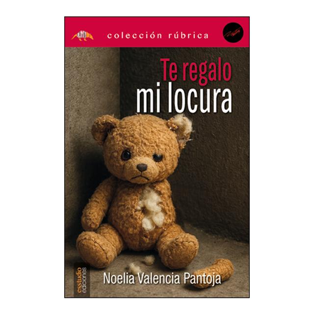 Te regalo mi locura (Capa mole) 1