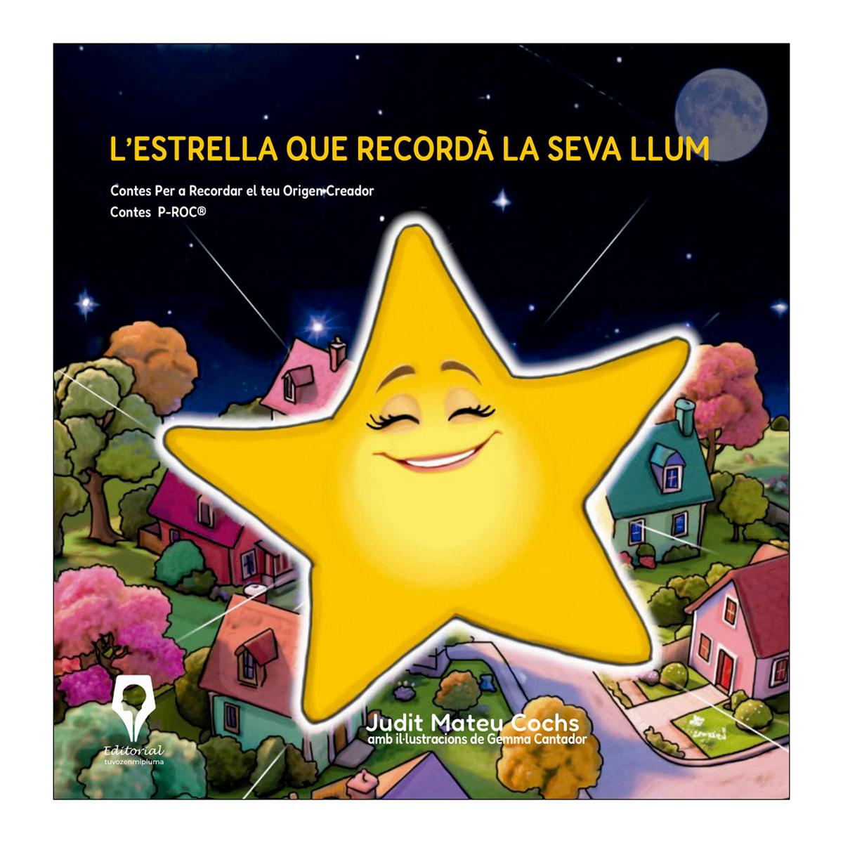 L'estrella que recordà la seva llum: Cuentos P-ROC® 1