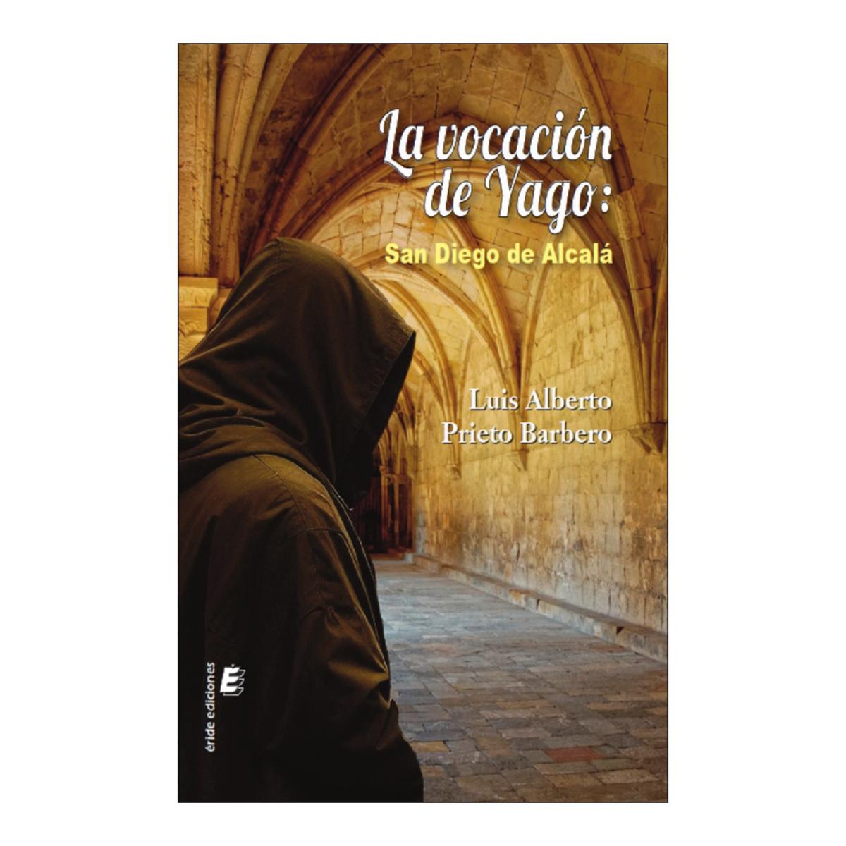 La vocación de Yago: San Diego de Alcalá 1