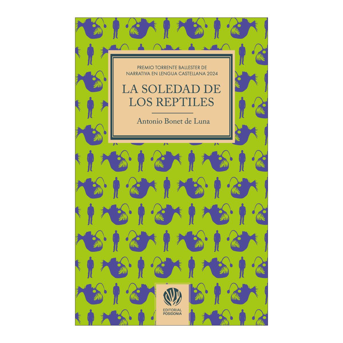 La soledad de los reptiles (Capa mole com abas) 1