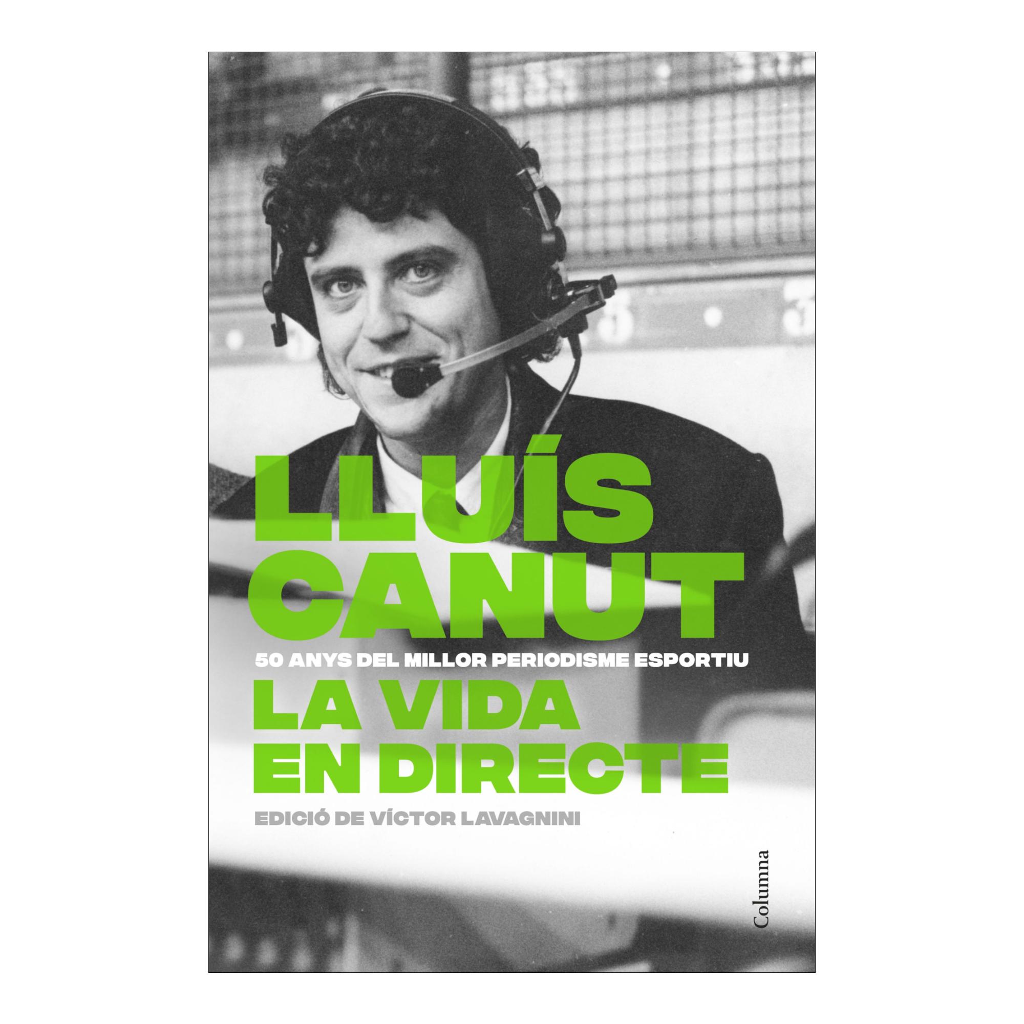 Imagem 0 de La vida en directe: 50 anys del millor periodisme esportiu