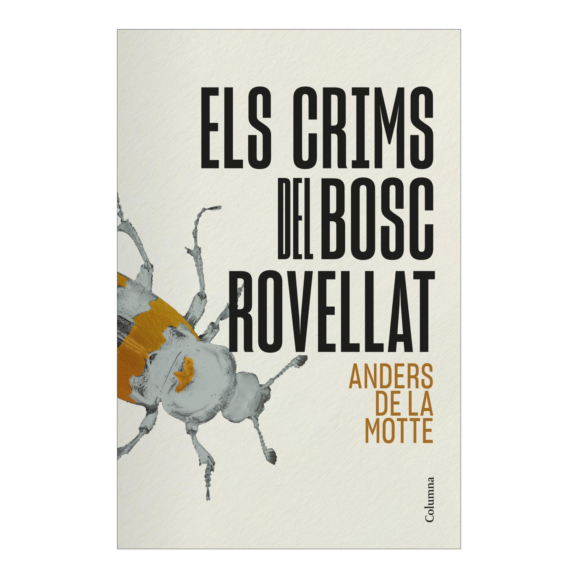 Els crims del Bosc Rovellat (Capa mole com abas) 1