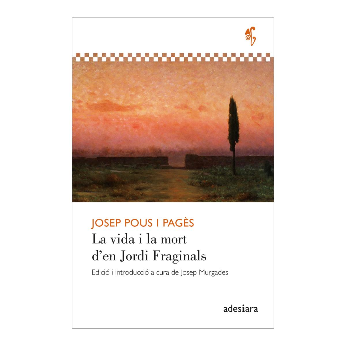 Imagem 0 de La vida i la mort d&en Jordi Fraginals