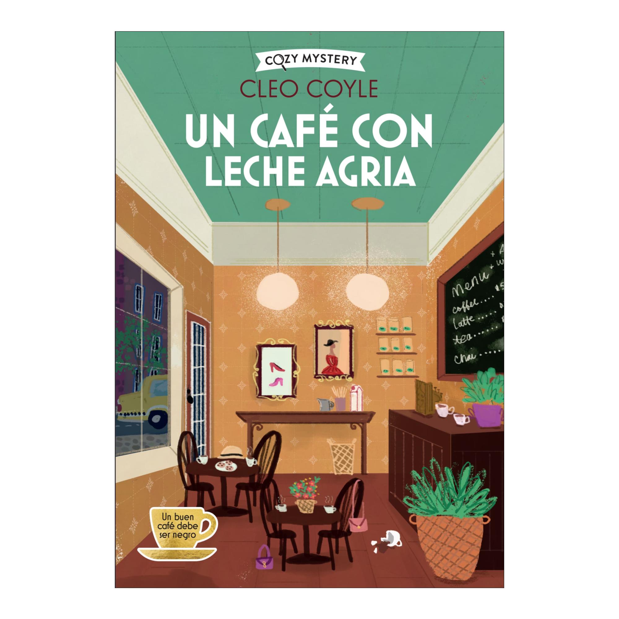 Imagen 0 de Un café con leche agria (Cozy Mystery)  (Tapa blanda)