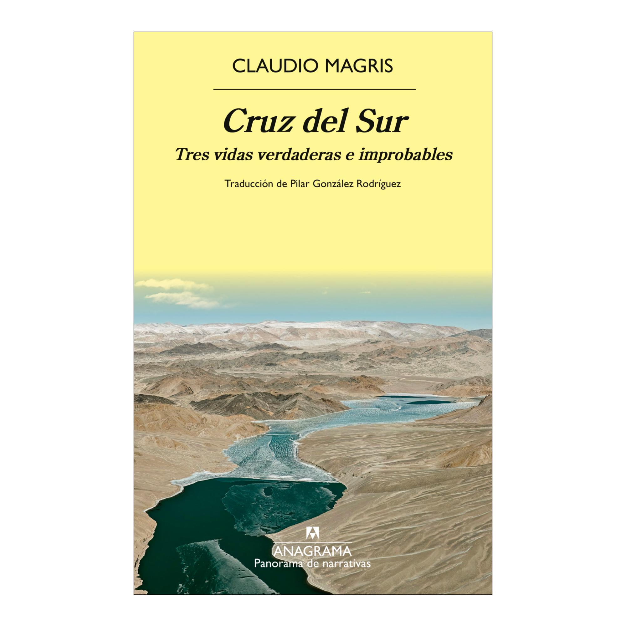 Cruz del Sur: Tres vidas verdaderas e improbables (Capa mole) 1