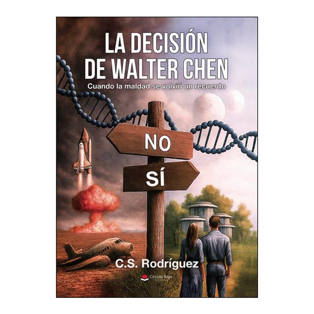 La decisión de walter chen.Cuando la maldad se vo 1