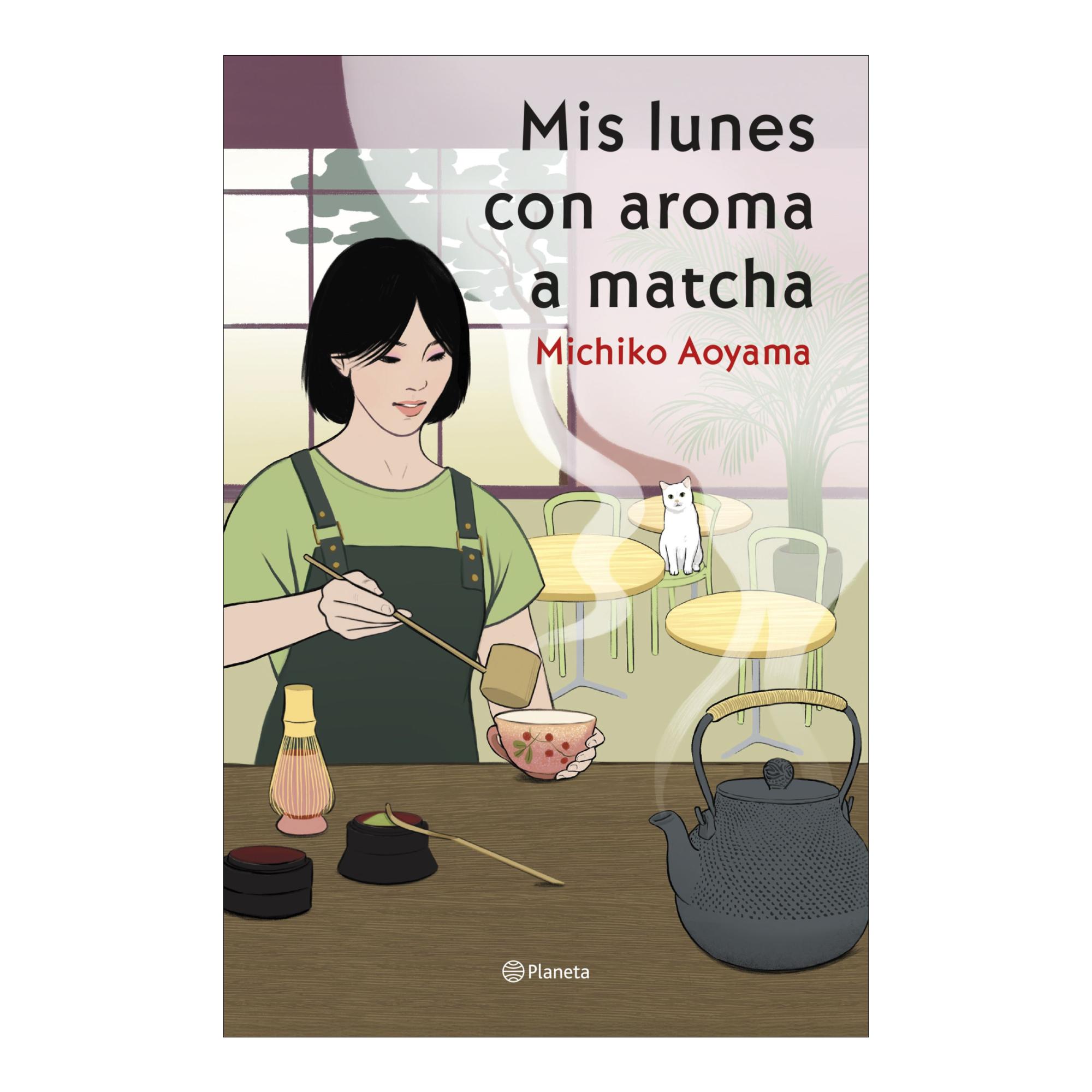 Imagem 0 de Mis lunes con aroma a matcha: La gran maestra del healing fiction japonés (Capa mole com abas)