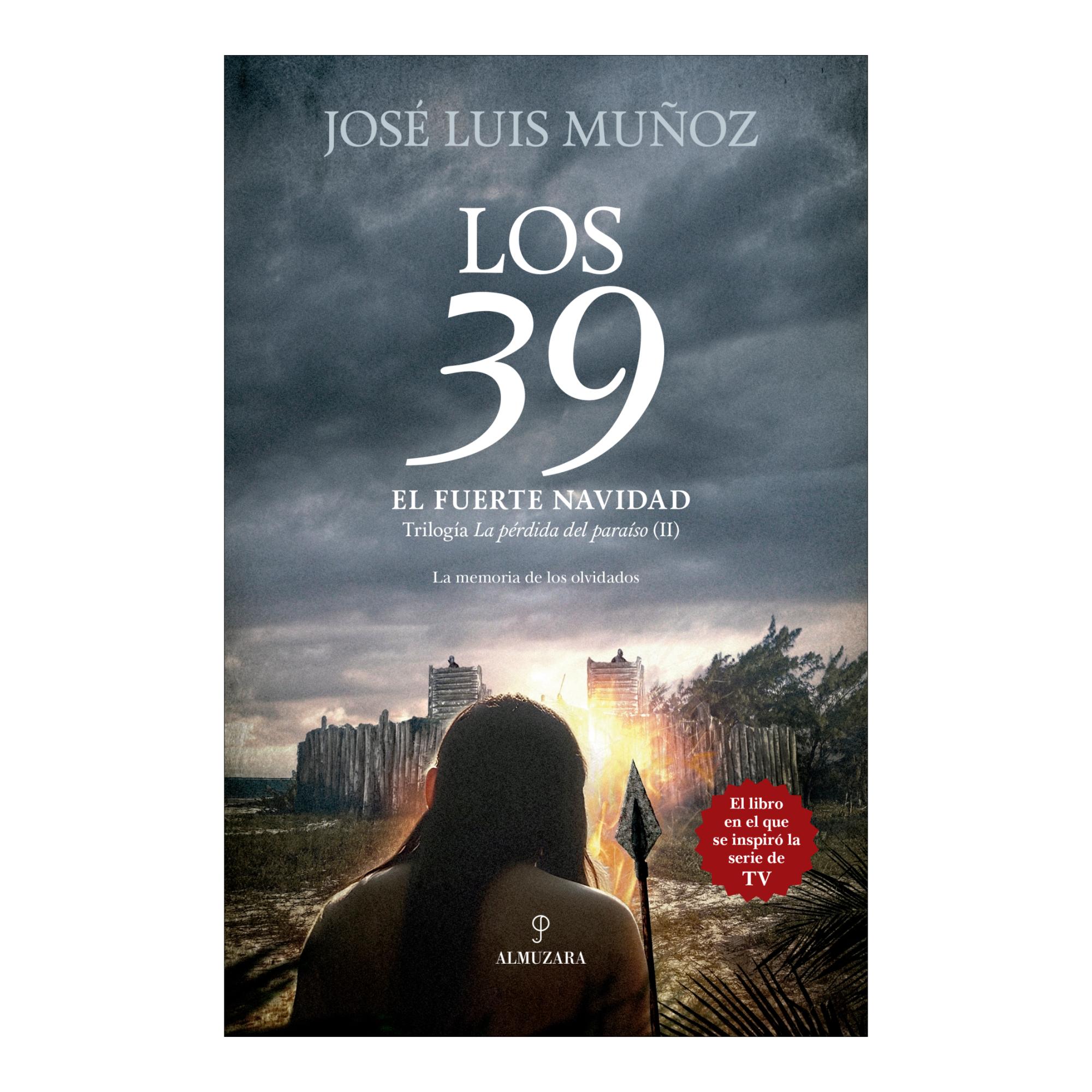 Imagem 0 de Los 39. El Fuerte Navidad: Trilogía La pérdida del paraíso (II) (Capa mole)