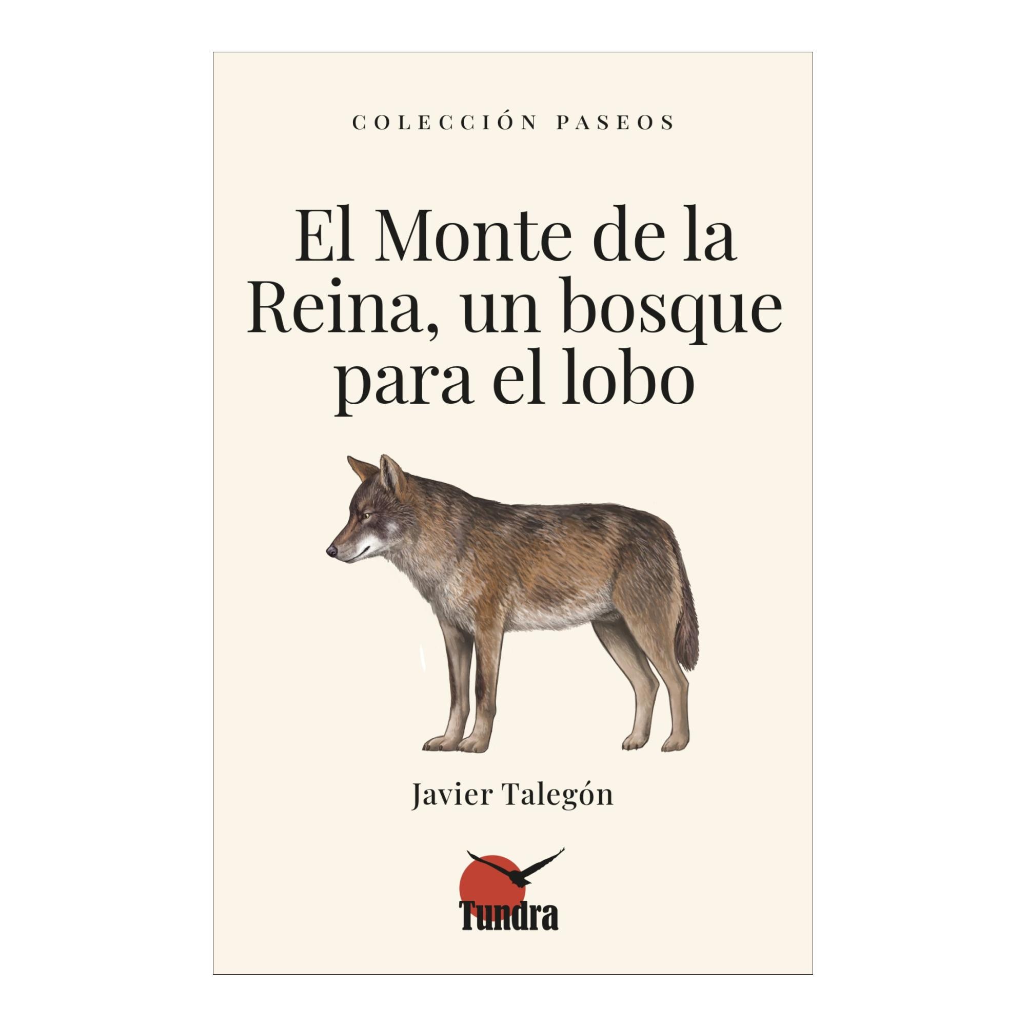 Imagem 0 de El monte de la reina, un bosque para ellobo