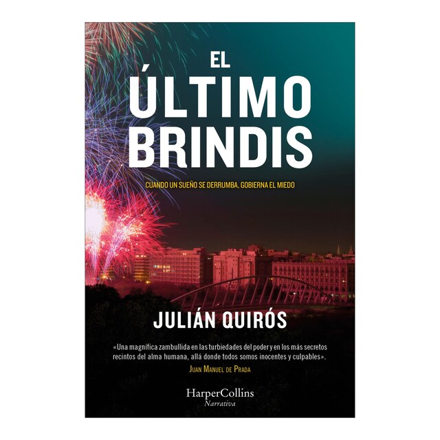 Imagem 0 de El último brindis: Cuando un sueño se derrumba, gobierna el miedo. (Capa mole com abas)