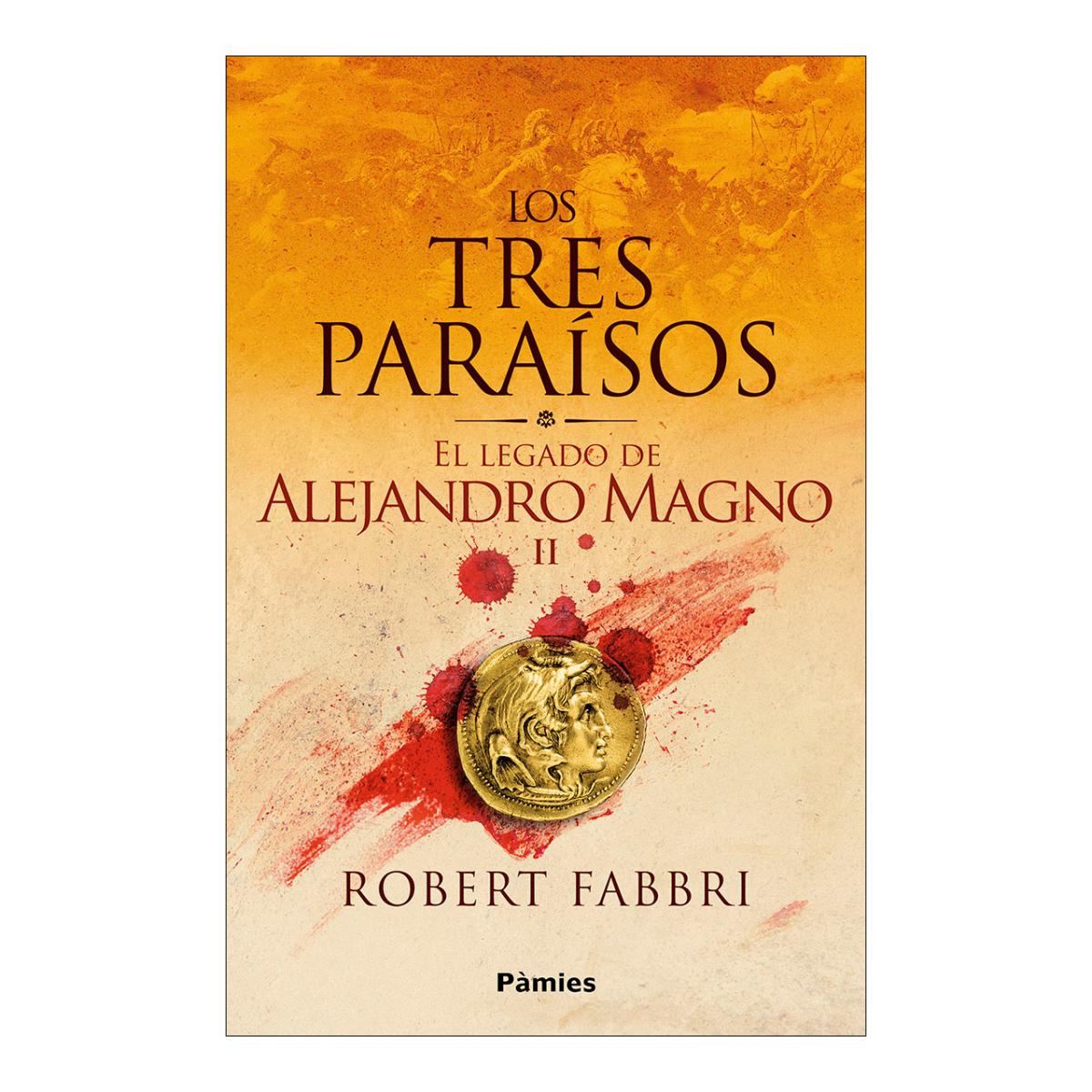 Imagem 0 de Los Tres Paraísos: El legado de Alejandro Magno II (Capa mole com abas)