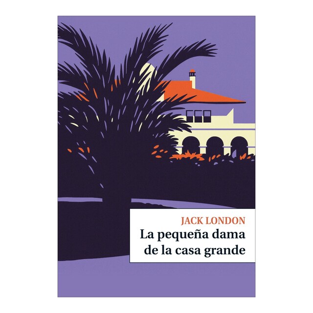 Imagem 0 de LA PEQUEÑA DAMA DE LA CASA GRANDE (Capa mole com abas)