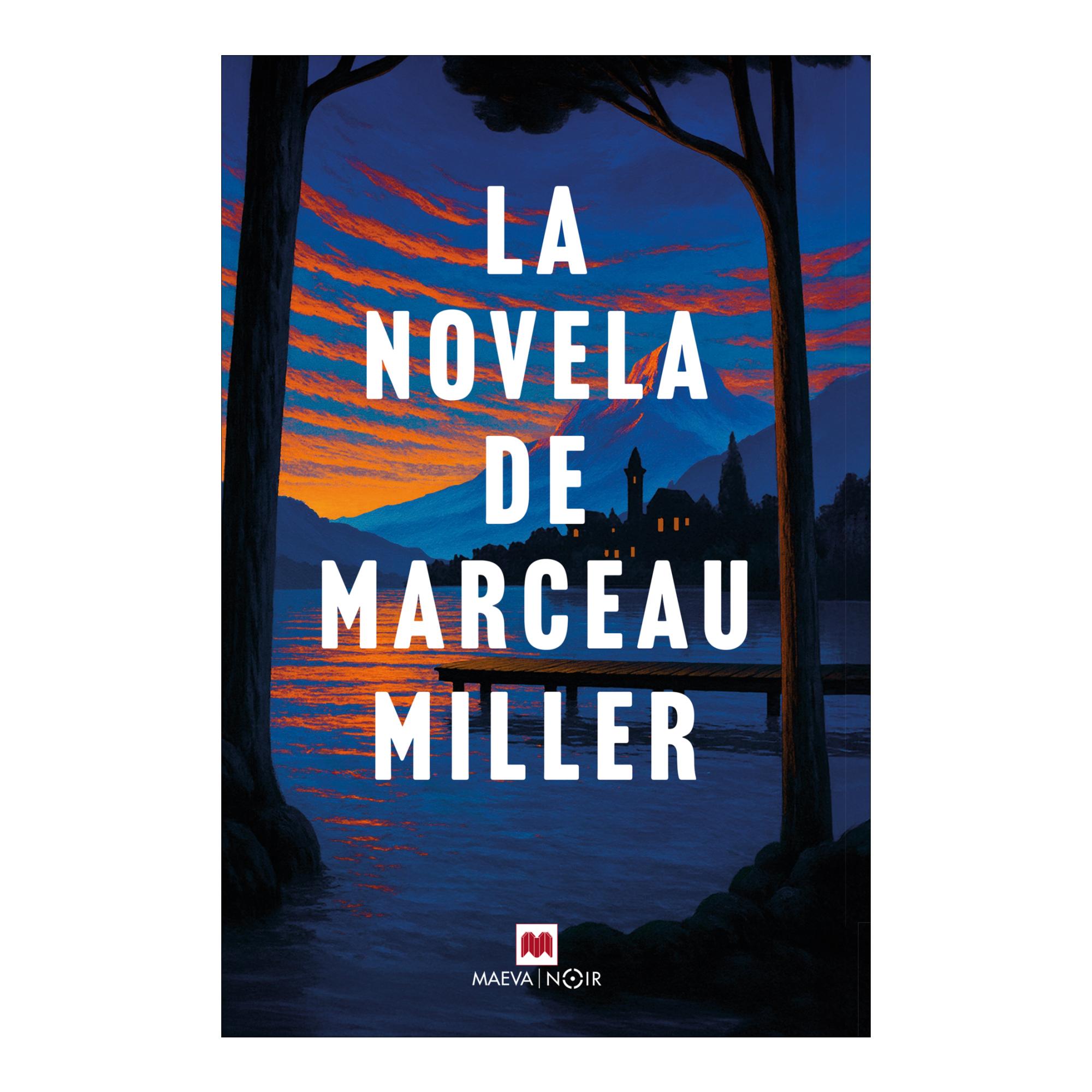 Imagem 0 de La novela de Marceau Miller (Capa mole)