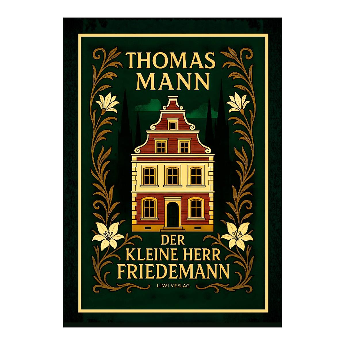 Thomas mann: der kleine herr friedemann.Novellen 1