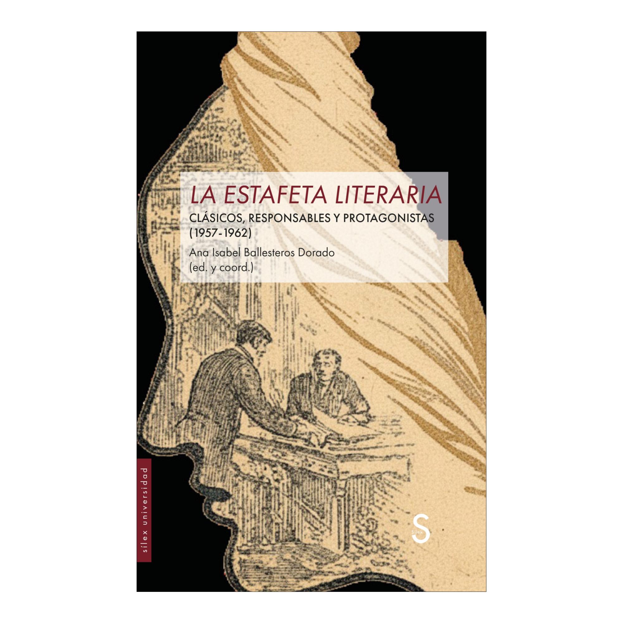 Imagem 0 de La estafeta literaria: Clásicos, responsables y protagonistas (1957-1962) (Capa mole com abas)