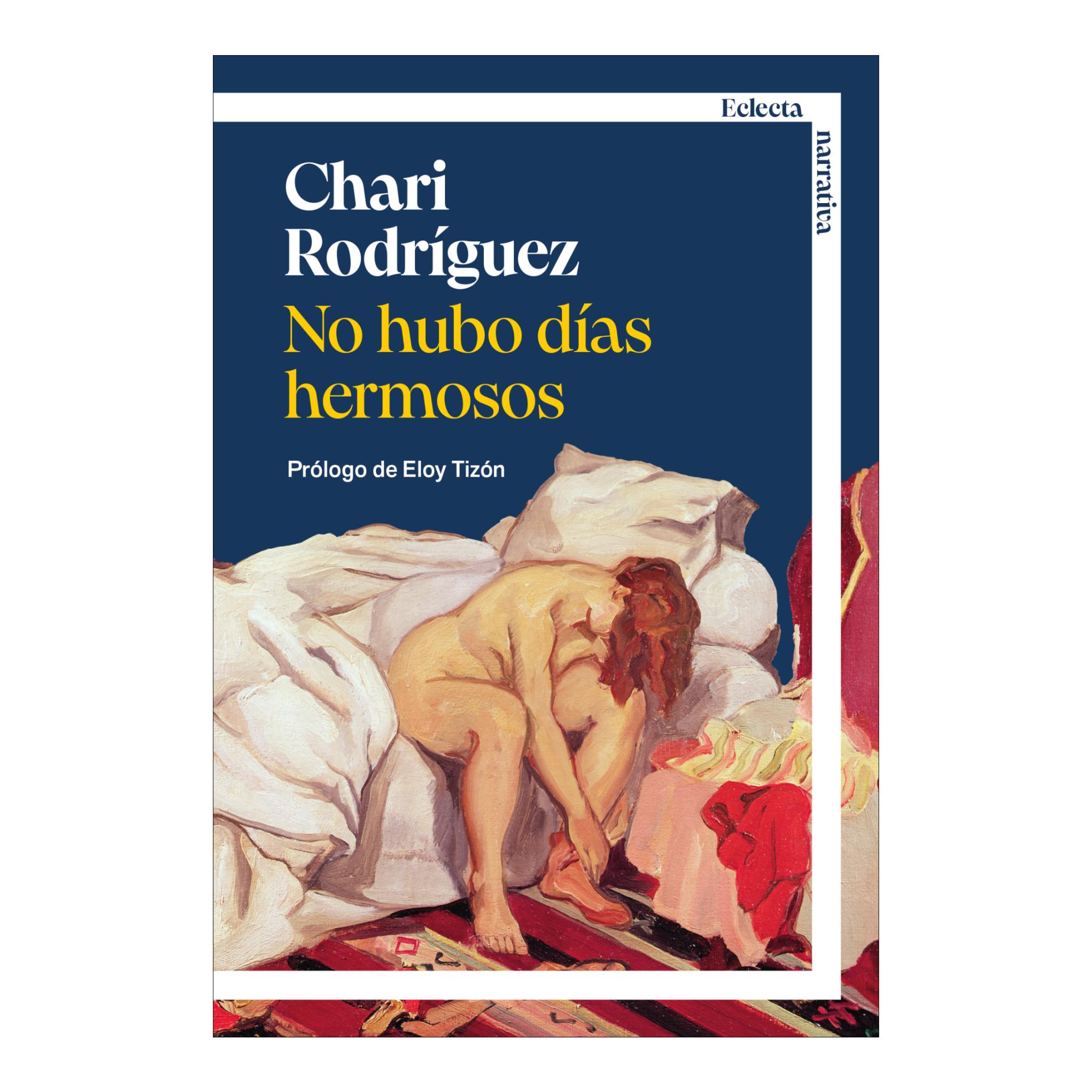 Imagem 0 de No hubo días hermosos (Capa mole com abas)