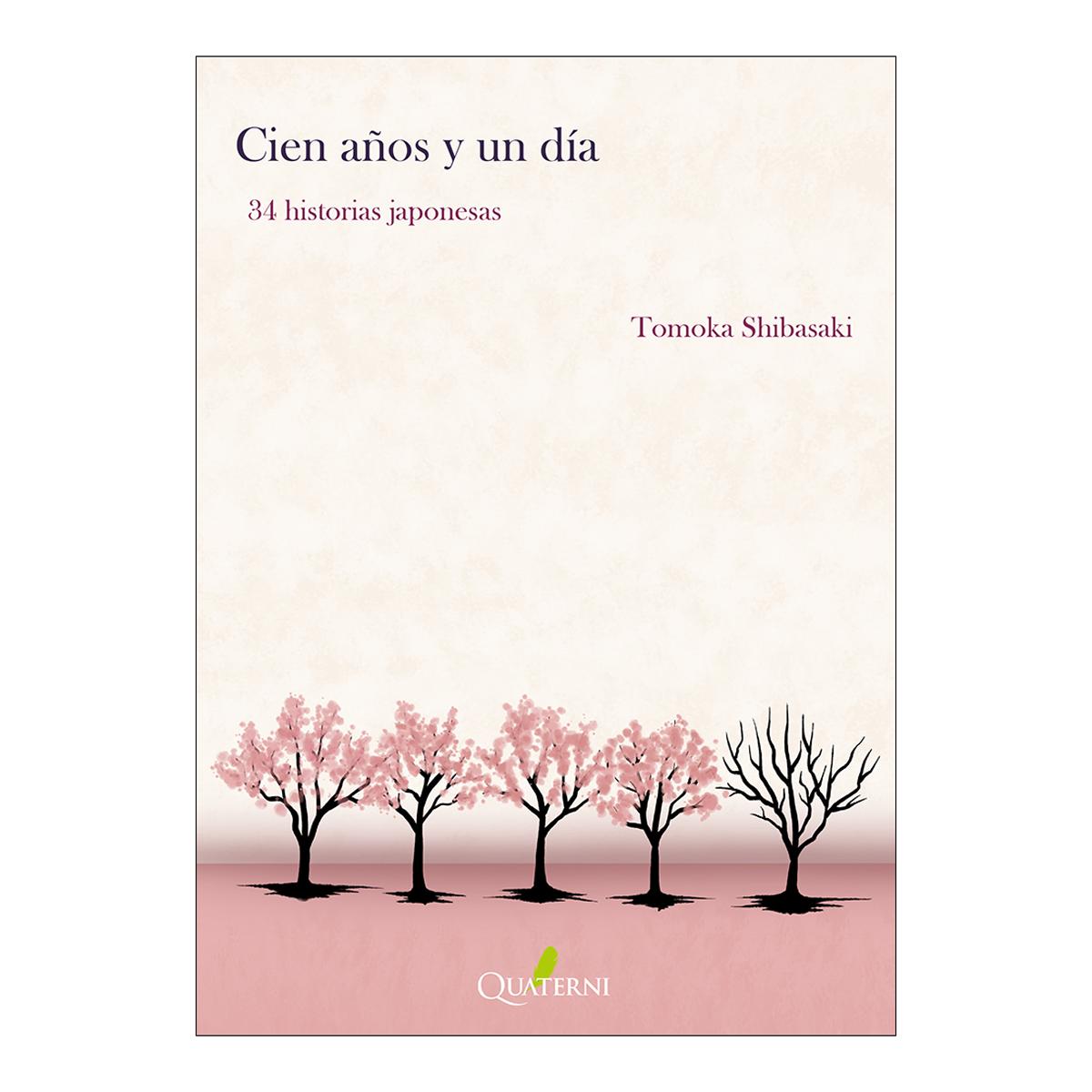 CIEN AÑOS Y UN DÍA. 34 historias japonesas (Capa mole) 1