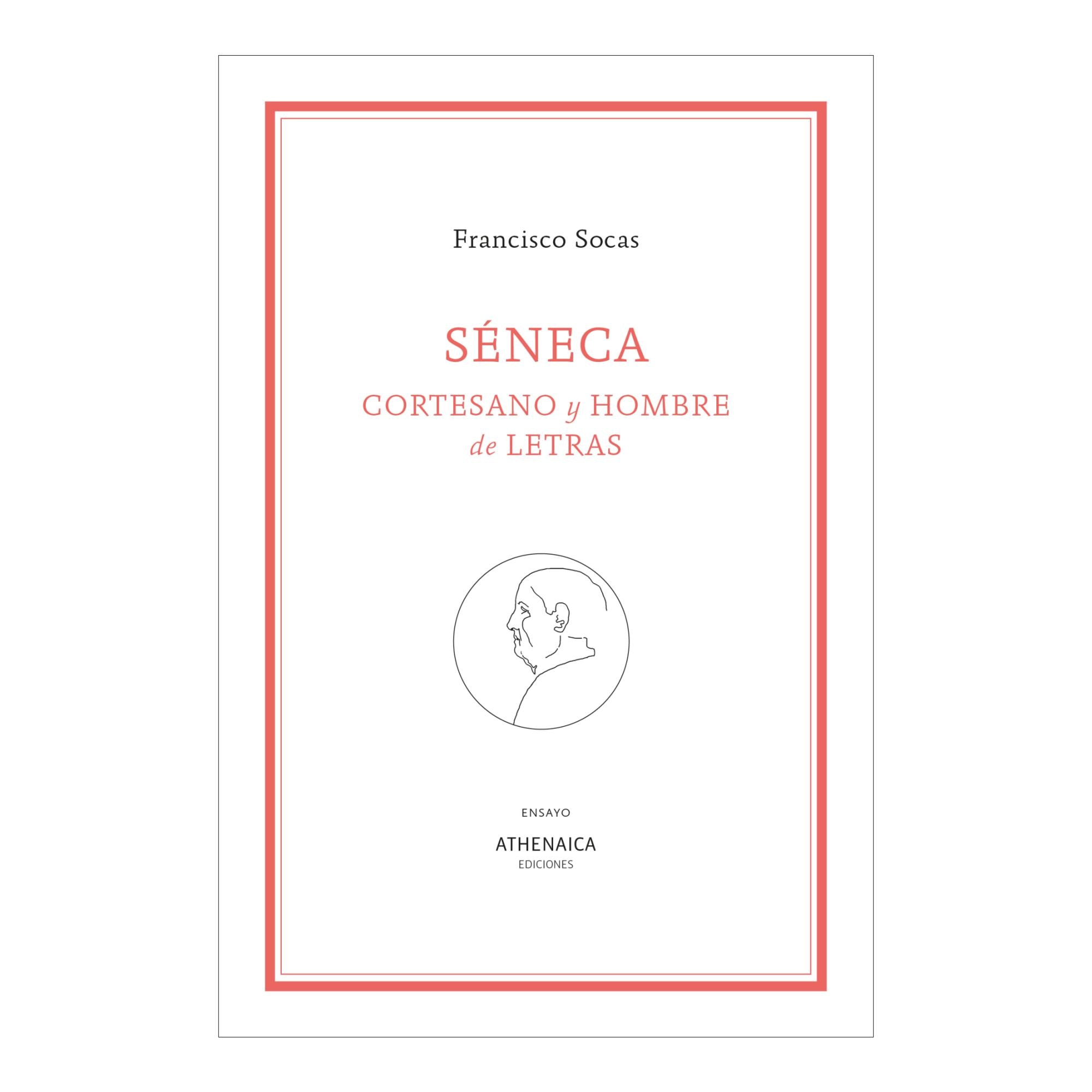Séneca: Cortesano y hombre de letras (Capa mole com abas) 1