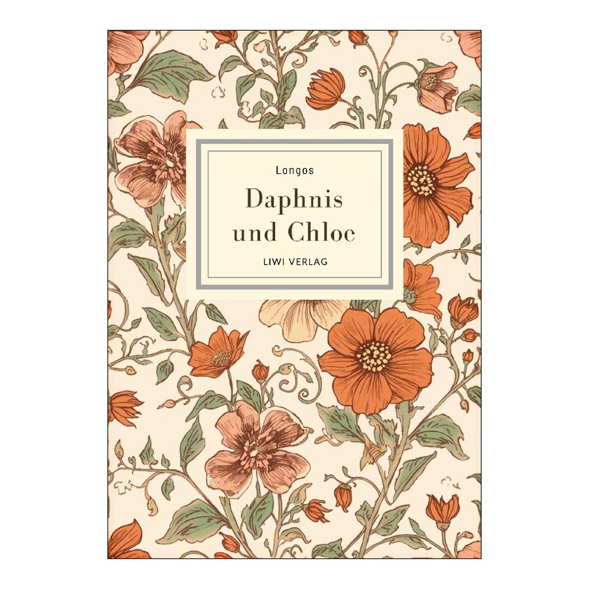 Longos: daphnis und chloe.Neuausgabe 1