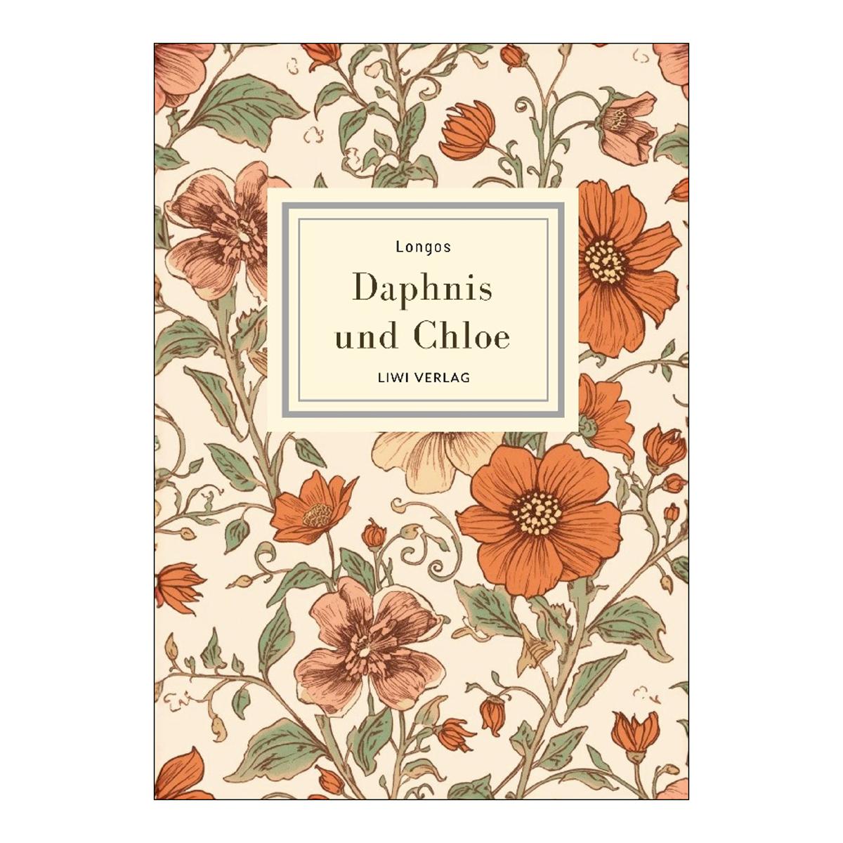 Longos: daphnis und chloe.Neuausgabe 1