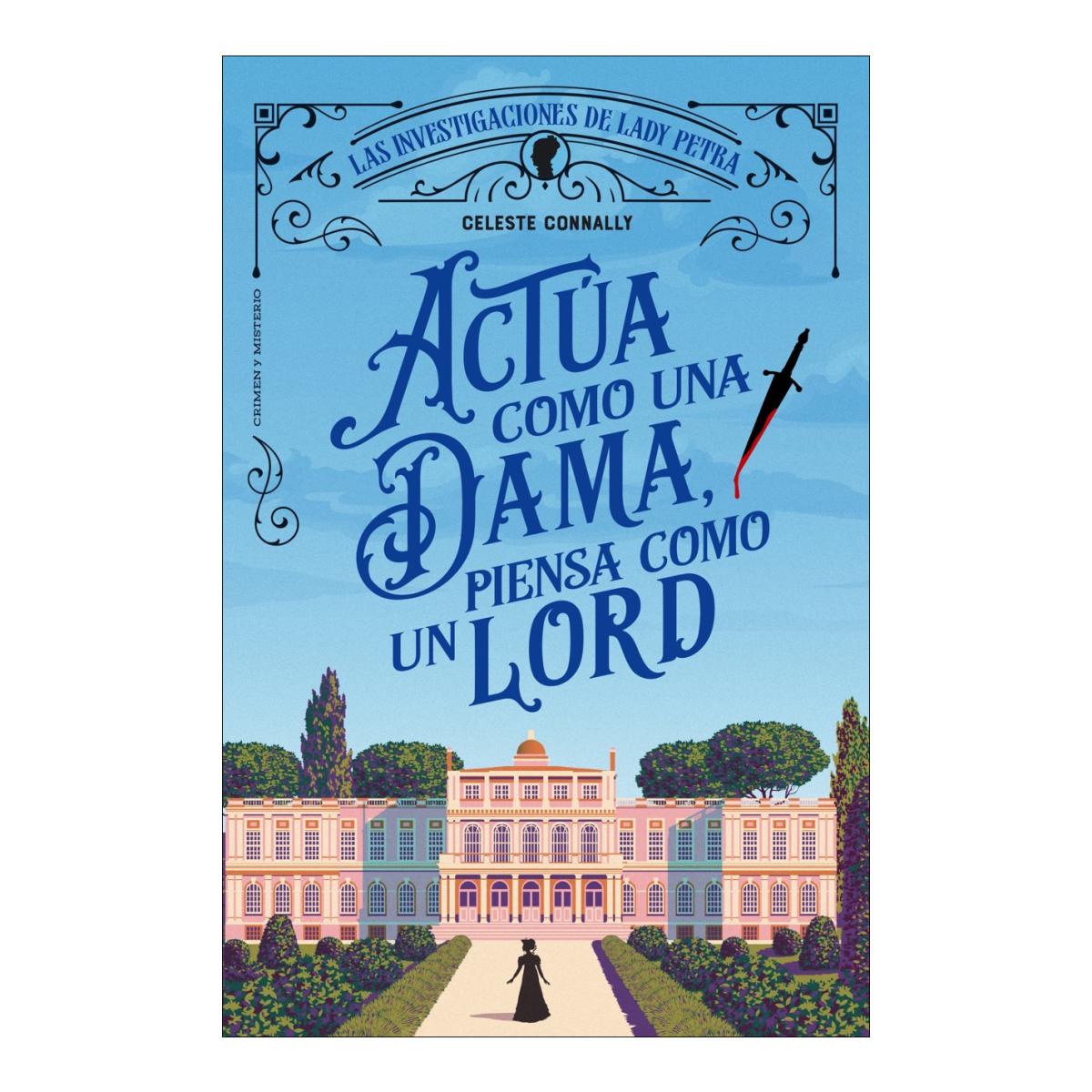 Actúa como una dama, piensa como un lord (Capa mole com abas) 1