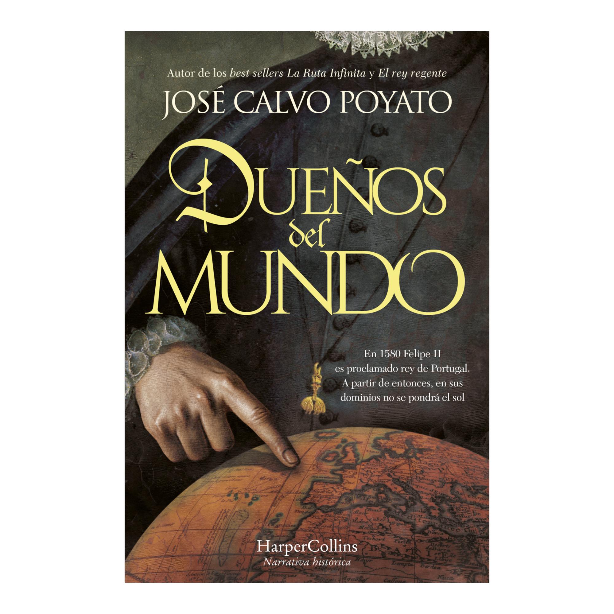 Imagem 0 de Dueños del mundo: En 1580 Felipe II es proclamado rey de Portugal. A partir de entonces, en sus dominios no se pondrá el (Bolso) (Capa mole com abas)