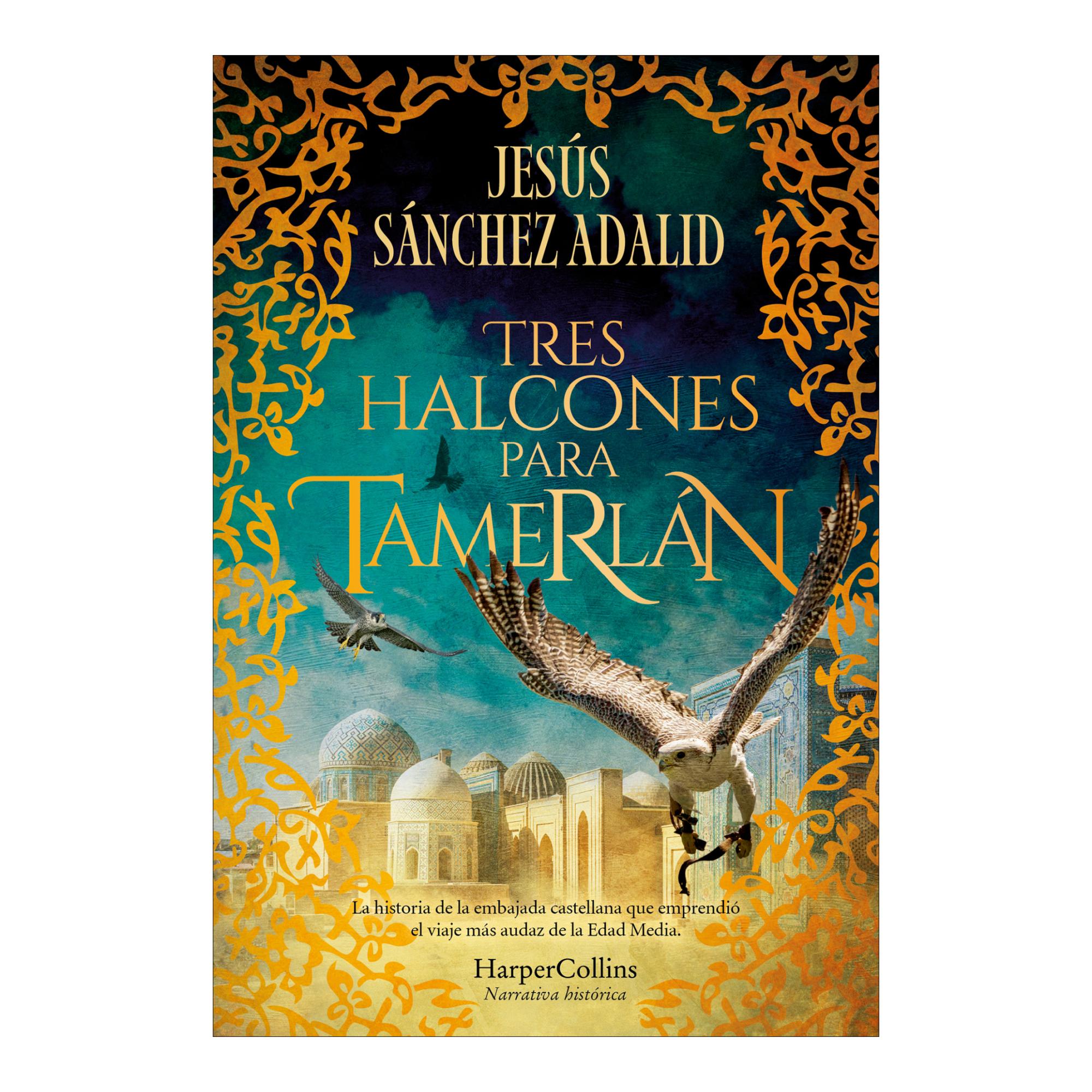 Imagem 0 de Tres halcones para Tamerlán