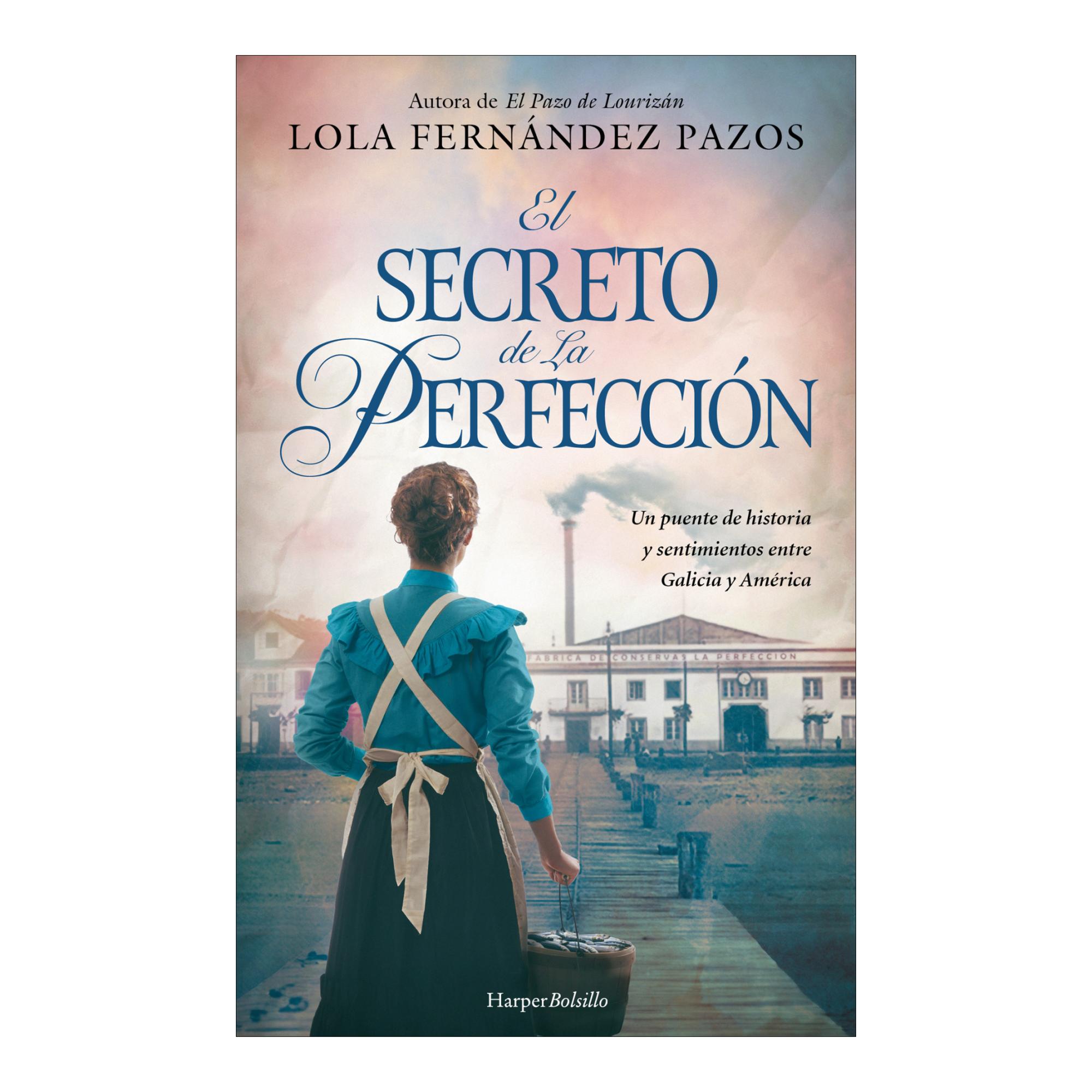 Imagem 0 de El secreto de La Perfección: Un puente de historia y sentimientos entre Galicia y América (Bolso) (Capa mole)