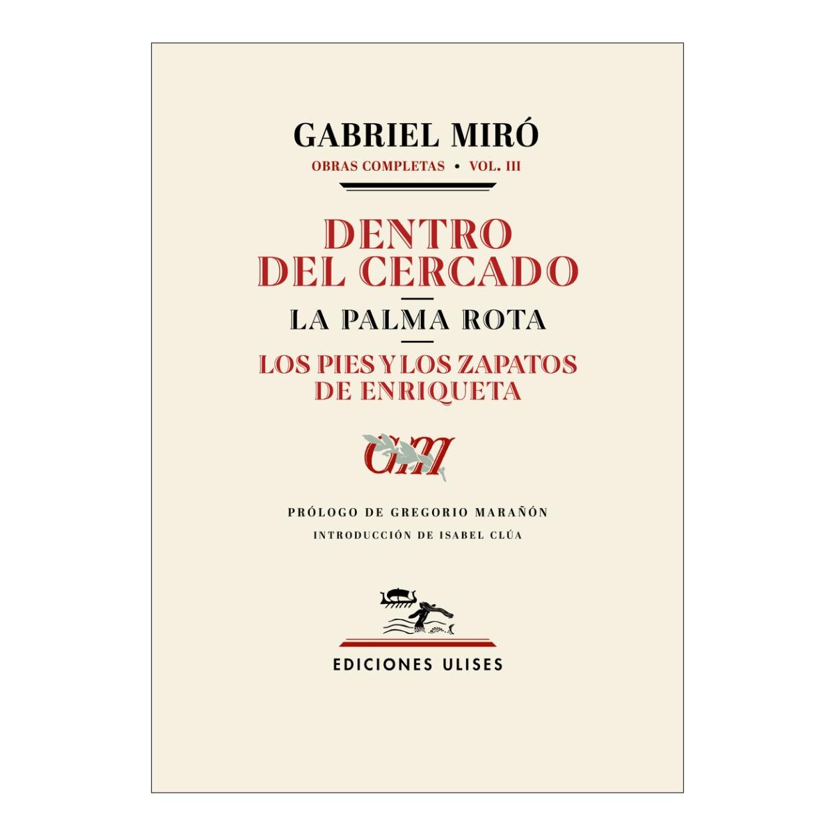 Imagem 0 de Dentro del cercado. La palma rota. Los pies y los zapatos de Enriqueta: Obras completas. Vol. 3 (Capa mole)