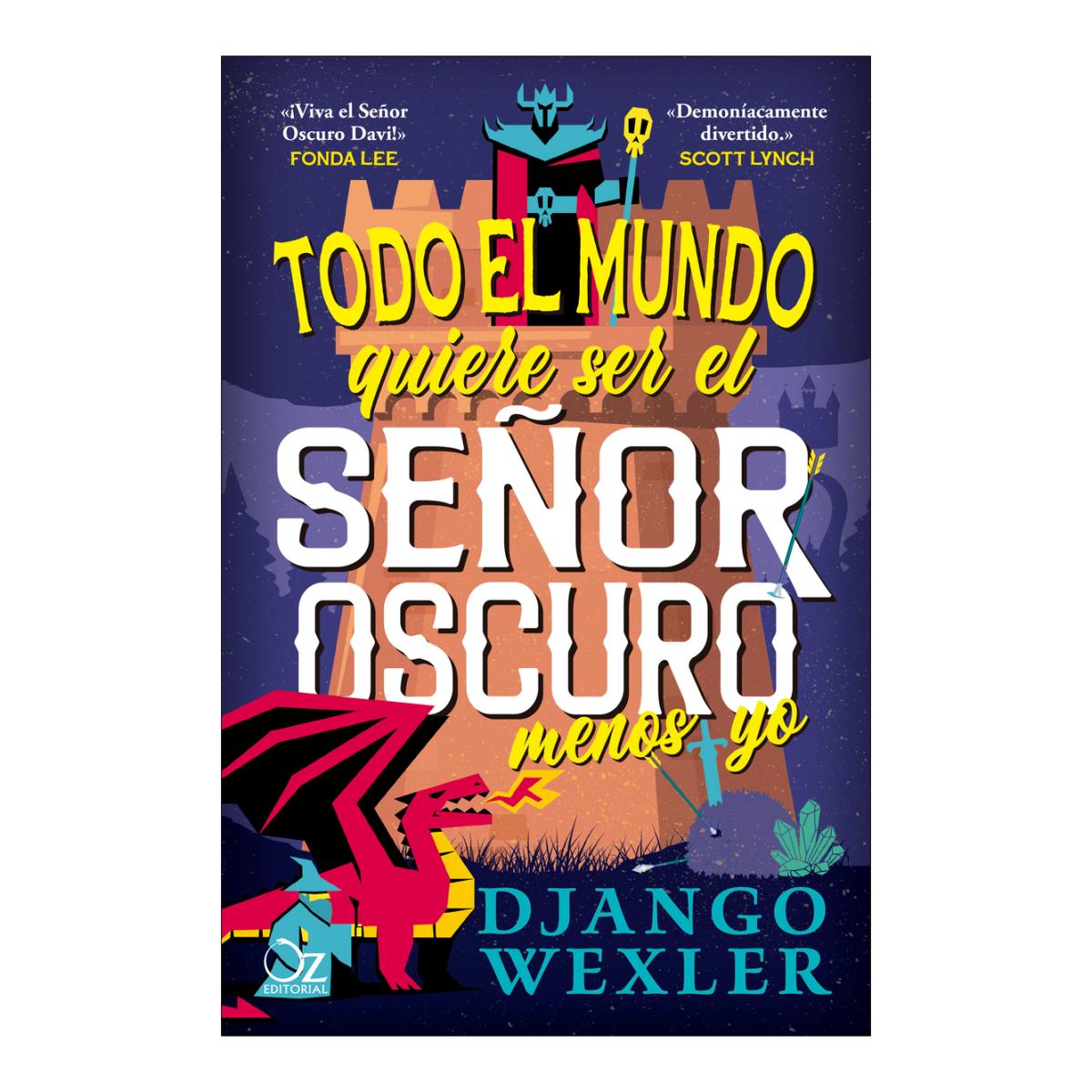 Imagem 0 de Todo el mundo quiere ser el Señor Oscuro menos yo (Capa mole com abas)