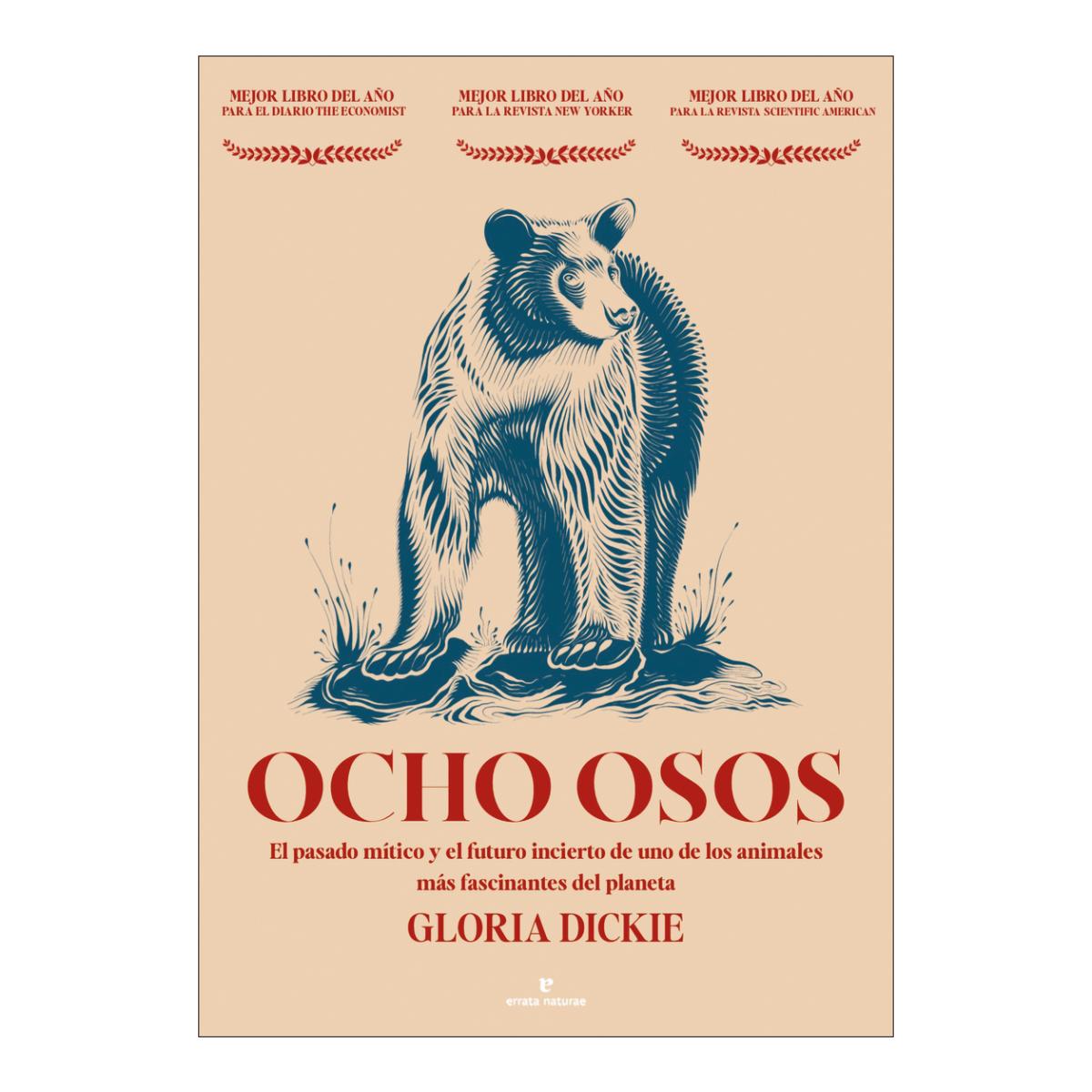 Imagem 0 de Ocho osos: El pasado mítico y el futuro incierto de uno de los animales más fascinantes del planeta (Capa mole)