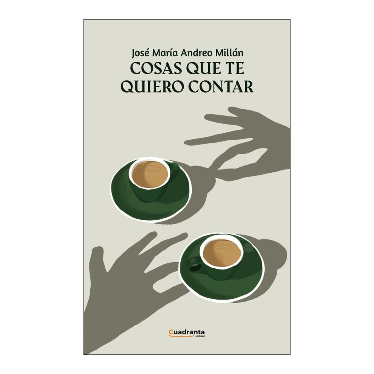 Cosas que te quiero contar 1