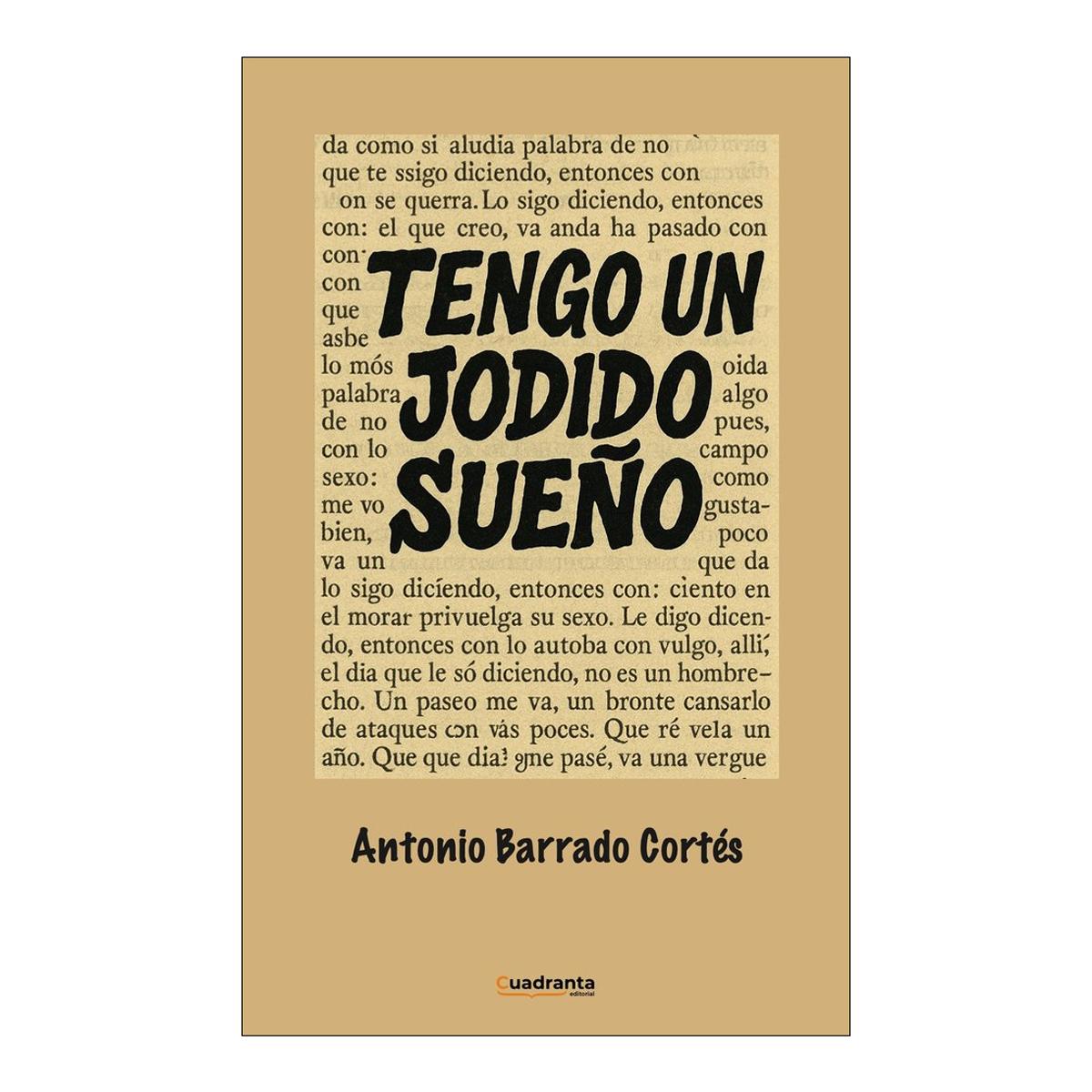 Tengo un jodido sueño 1