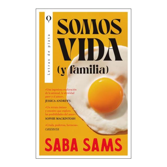 Imagem 0 de Somos vida (y familia): Un poderoso debut que explora el amor y el deseo, la seguridad y la destrucción, el caos y el control (Capa mole)
